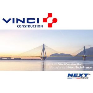 Vinci Construction fait confiance à Next-Tech France